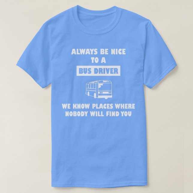 Busfahrer Busfahrer Sprichwort Spaß T-Shirt (Design vorne)