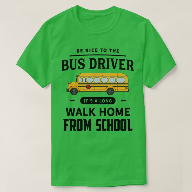 Busfahrer der Funny School T-Shirt (Design vorne)