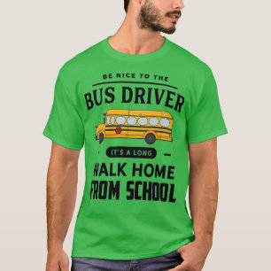 Busfahrer der Funny School T-Shirt