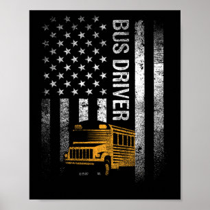 Busfahrer US sa American Flag Funny Bus Driver Ges Poster