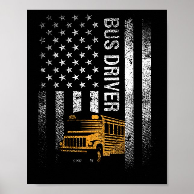 Busfahrer US sa American Flag Funny Bus Driver Ges Poster (Vorne)