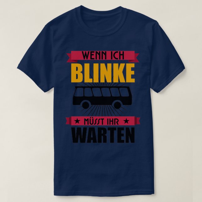 Busfahrer Vintages Retrobus Sprichwort 2 T-Shirt (Design vorne)
