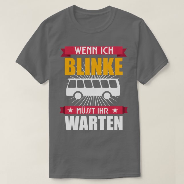 Busfahrer Vintages Retrobus-Sprichwort T-Shirt (Design vorne)