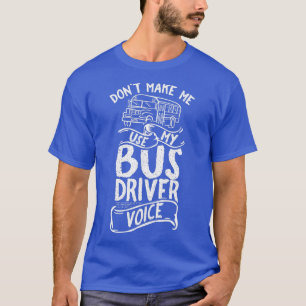 Busfahrer Voice Job Operator Busman fahren T-Shirt