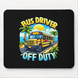 Busfahrer von der Pflicht Hallo Sommer letzten Tag Mousepad
