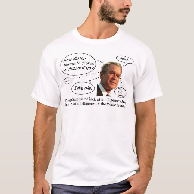 Bush-Intelligenz T-Shirt (Vorderseite)