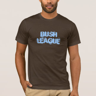 BUSH-LIGA T-Shirt