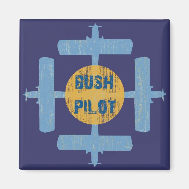 Bush Pilot Magnet (Vorne)