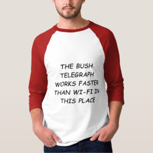 Bush Telegraph T-Shirt