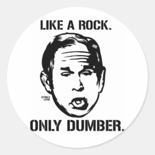 Bush: Wie ein Rock, nur dummer Sticker