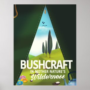 Bushcraft 'Besuche Mutter Naturs' Wildnis Poster