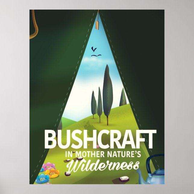 Bushcraft 'Besuchen Sie die Wildnis der Mutter Nat Poster (Vorne)