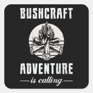 Bushcraft Bushcrafter Überleben Outdoor Funny Funn Quadratischer Aufkleber