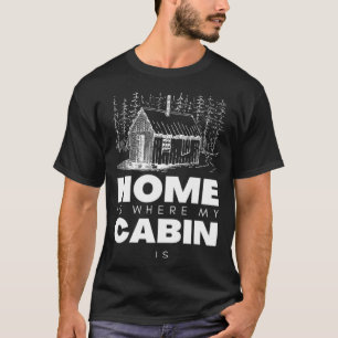 Bushcraft Kabinen Bushcraft-Geber und Bushcraft-We T-Shirt