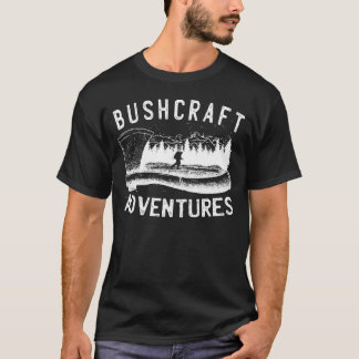 Bushcrafter-Abenteuer Survival OutrCamping lustig T-Shirt
