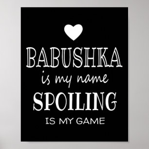 Bushka ist mein Name Funny Graphic für Bushka Oma Poster