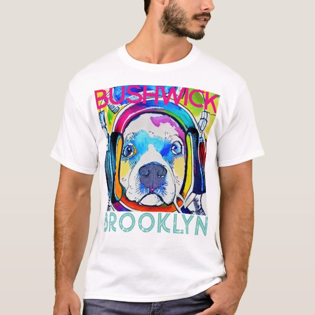 Bushwick Brooklyn, Technicolor-Musikhund T-Shirt (Vorderseite)