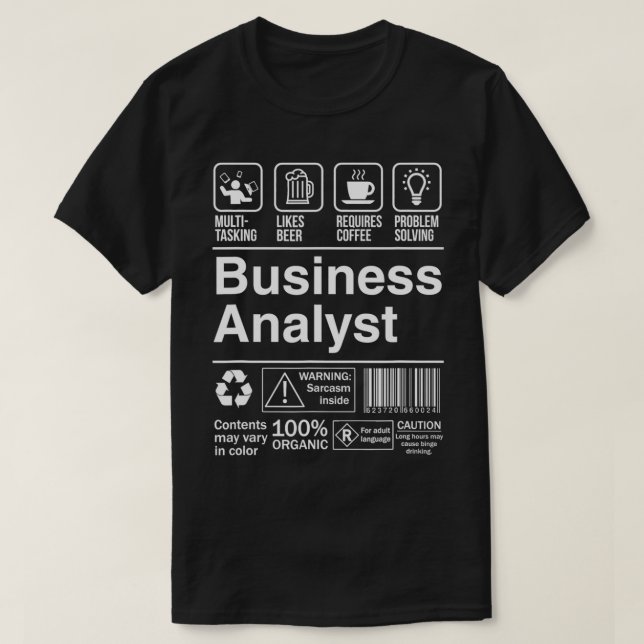 Business Analyst Funny Sarcastic Label  T-Shirt (Design vorne)