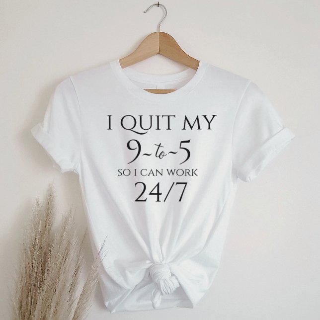 Business Casual Graphic Tee - Quit 9 to 5 (Von Creator hochgeladen)