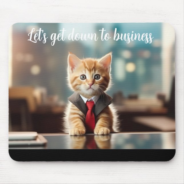 Business-Kätzchen  Mousepad (Vorne)