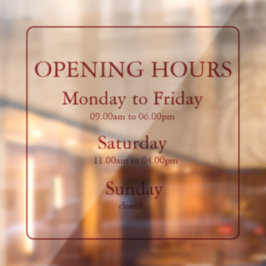 Business Red Opening Hours Sign | Window Cling Fensteraufkleber