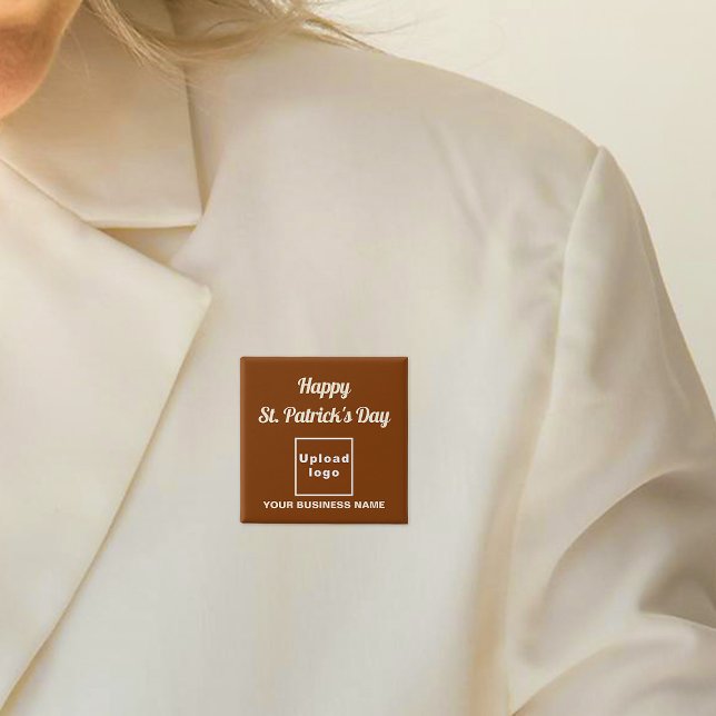 Business Saint Patrick Gruß auf Brown Square Button (Business name and logo with Happy Saint Patrick's Day greeting on brown square button.)