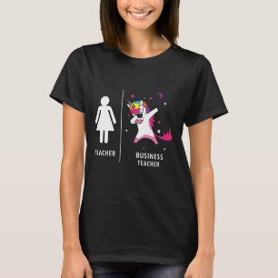 Business Teacher Unicorn Dabbing Funny Geschenk T-Shirt