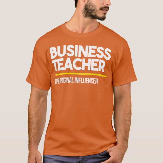 Businesseacher Original Influencer High Middle fri T-Shirt (Vorderseite)