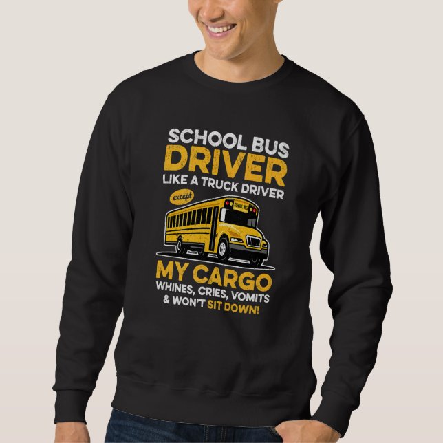 Busman For Men Women First Day Of School Bus Drive Sweatshirt (Vorderseite)