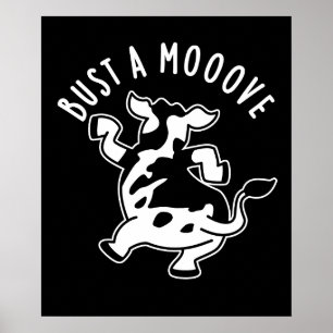 Bust a mooove Funny Cow Puff Dark BG Poster