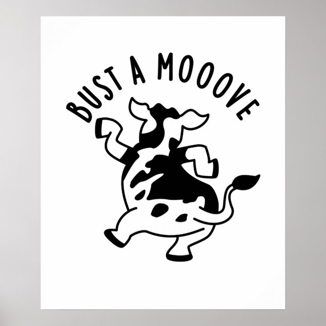 Bust a mooove Funny Cow Puff Poster (Vorne)