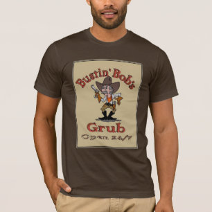 Bustin' Bobs Grub T-Shirt
