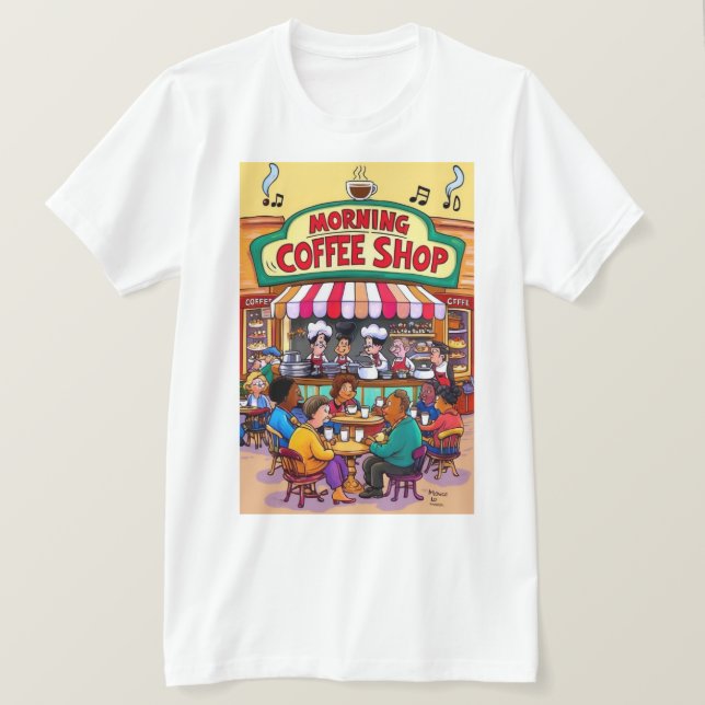 Bustling Morning Coffee Vibes T-Shirt (Design vorne)