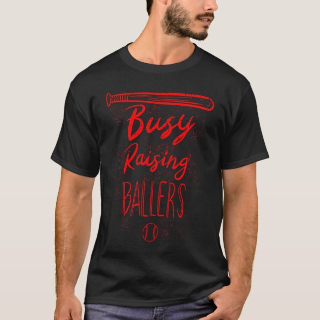 Busy Raising Ballers Cute Baseball Players Dad T-Shirt (Vorderseite)