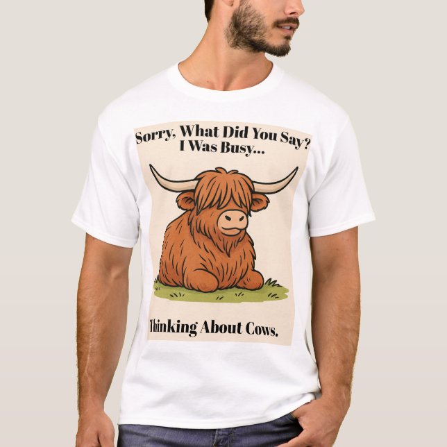 “Busy Thinking About Cows – Highland Cow Cartoon 2 T-Shirt (Vorderseite)