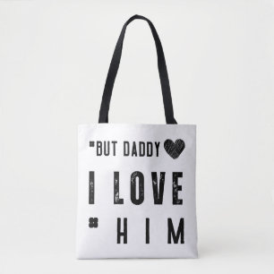 But Daddy I Love Him