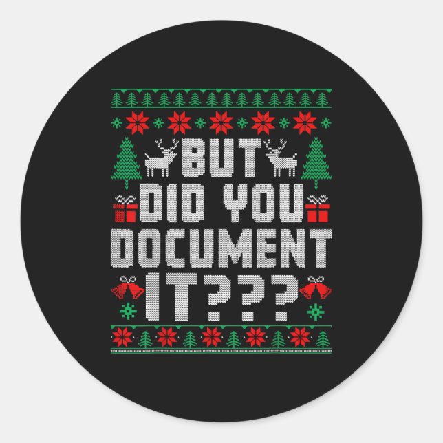 But Did You Doent It Funny Office Christmas Ugly  Runder Aufkleber (Vorderseite)