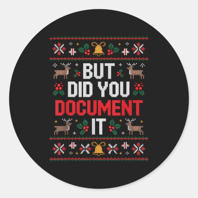 But Did You Doent It Funny Office Christmas Ugly  Runder Aufkleber (Vorderseite)