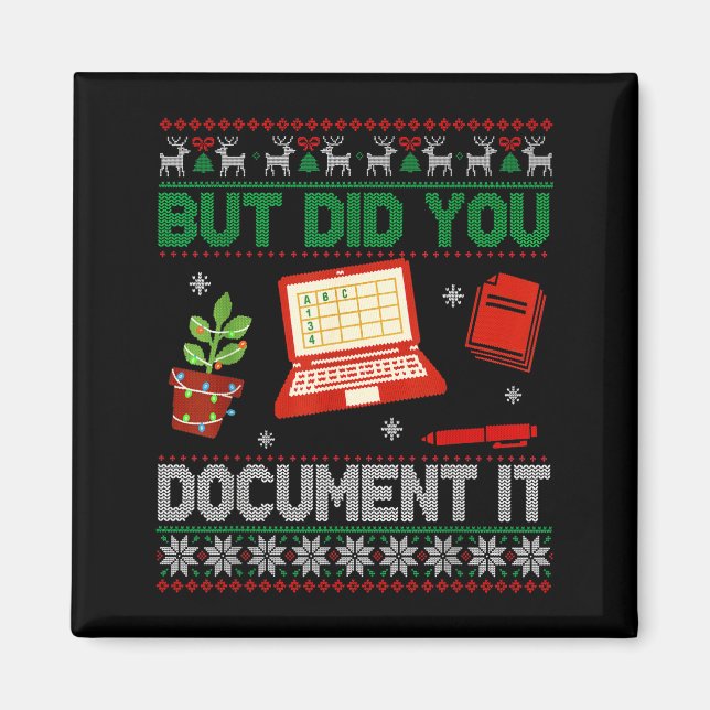 But Did You Doent It Funny Office Christmas Ugly S Magnet (Vorne)