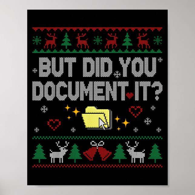 But Did You Doent It Funny Office Christmas Ugly S Poster (Vorne)