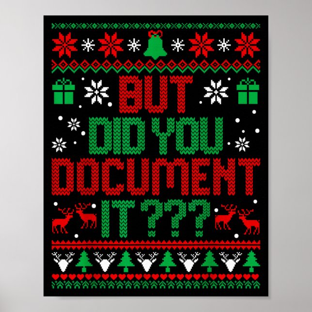 But Did You Doent It Funny Office Christmas Ugly S Poster (Vorne)