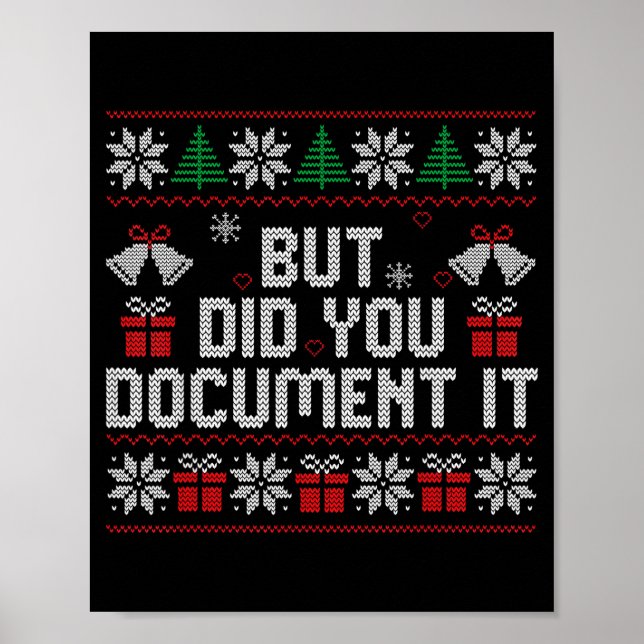 But Did You Doent It Funny Office Christmas Ugly S Poster (Vorne)