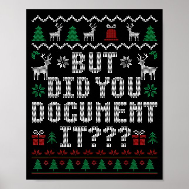 But Did You Doent It Funny Office Christmas Ugly S Poster (Vorne)