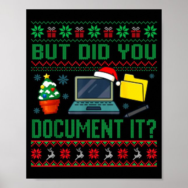 But Did You Doent It Funny Office Christmas Ugly S Poster (Vorne)
