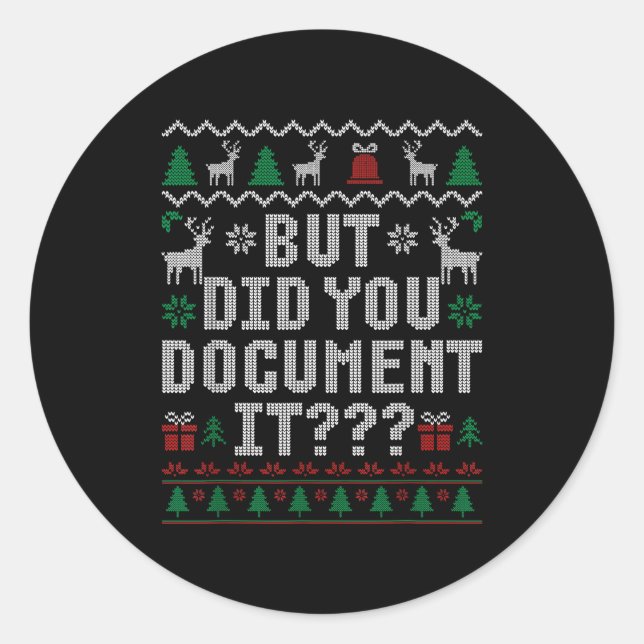 But Did You Doent It Funny Office Christmas Ugly S Runder Aufkleber (Vorderseite)