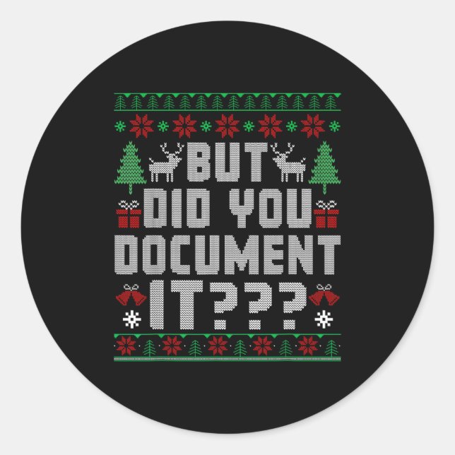 But Did You Doent It Funny Office Christmas Ugly S Runder Aufkleber (Vorderseite)