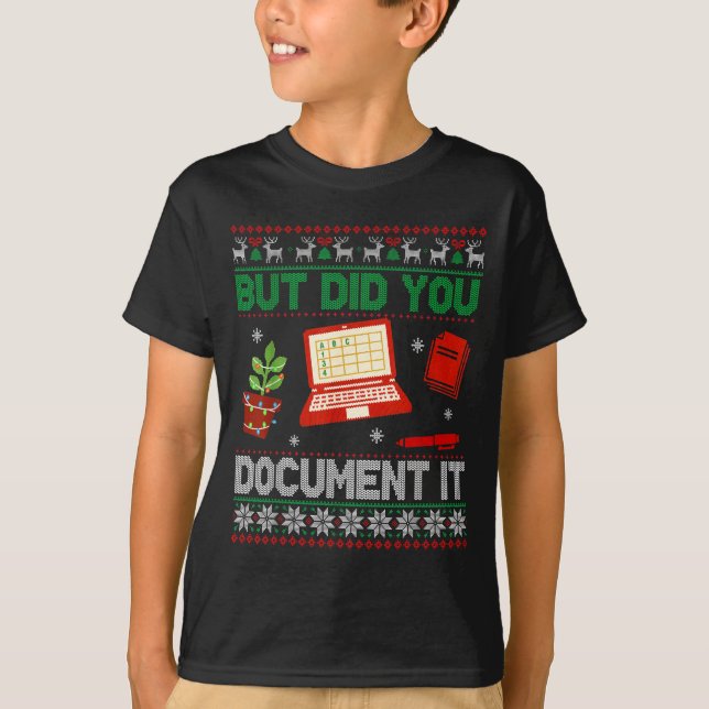But Did You Doent It Funny Office Christmas Ugly S T-Shirt (Vorderseite)