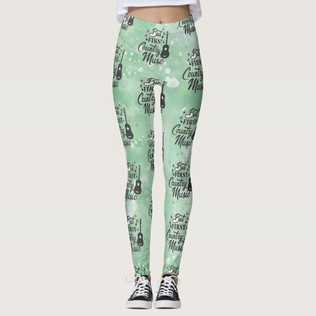 But First Country Music Light Green Leggings (Vorderseite)
