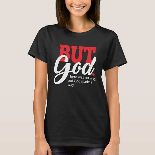 But God Women for Grateful Christian T-Shirt (Vorderseite)