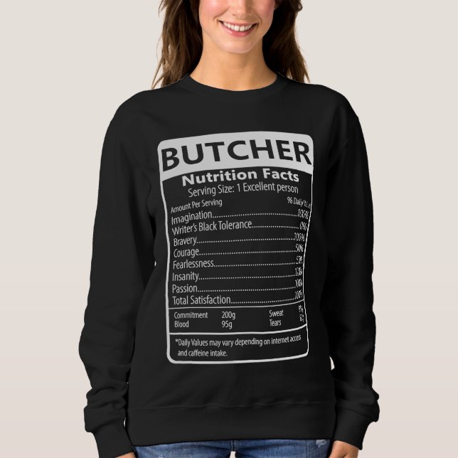 Butcher Nutrition Facts Sarcastic Graphic Sweatshirt (Vorderseite)
